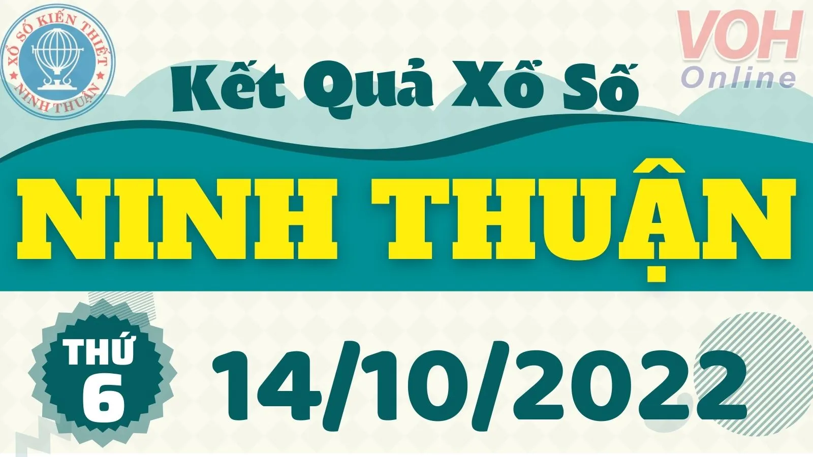 XSNT 14/10, xổ số Ninh Thuận hôm nay 14/10/2022 - KQXSNT ngày 14/10