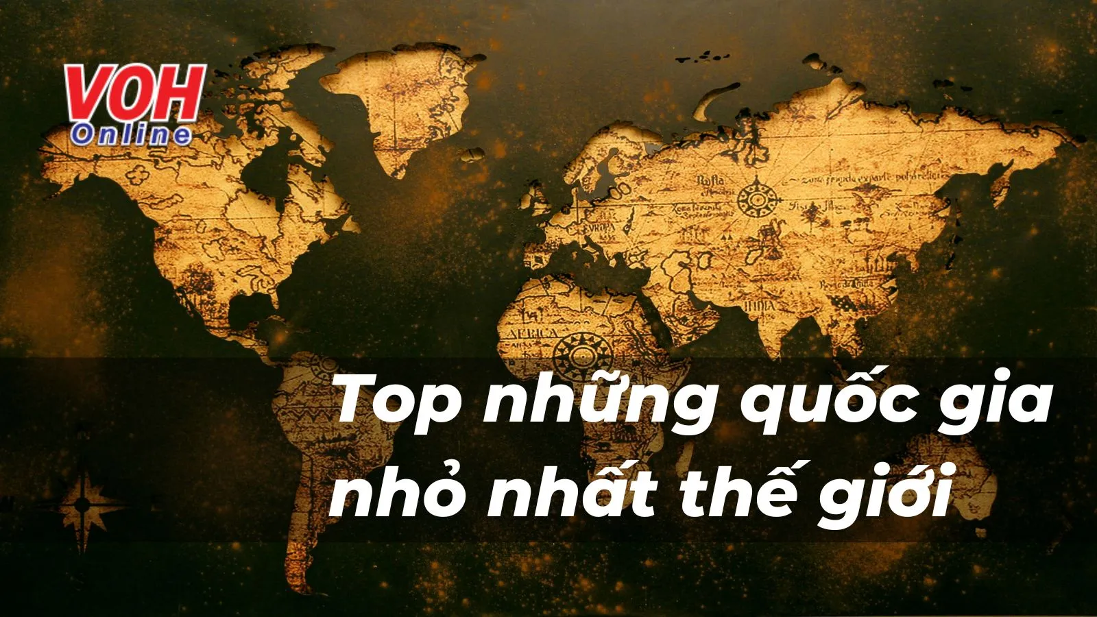 Top 10 đất nước có diện tích nhỏ nhất thế giới là những quốc gia nào?