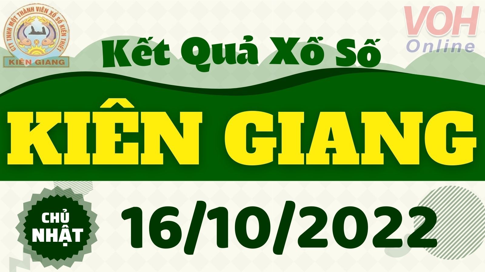 XSKG 16/10, xổ số Kiên Giang hôm nay 16/10/2022 - KQXSKG ngày 16/10