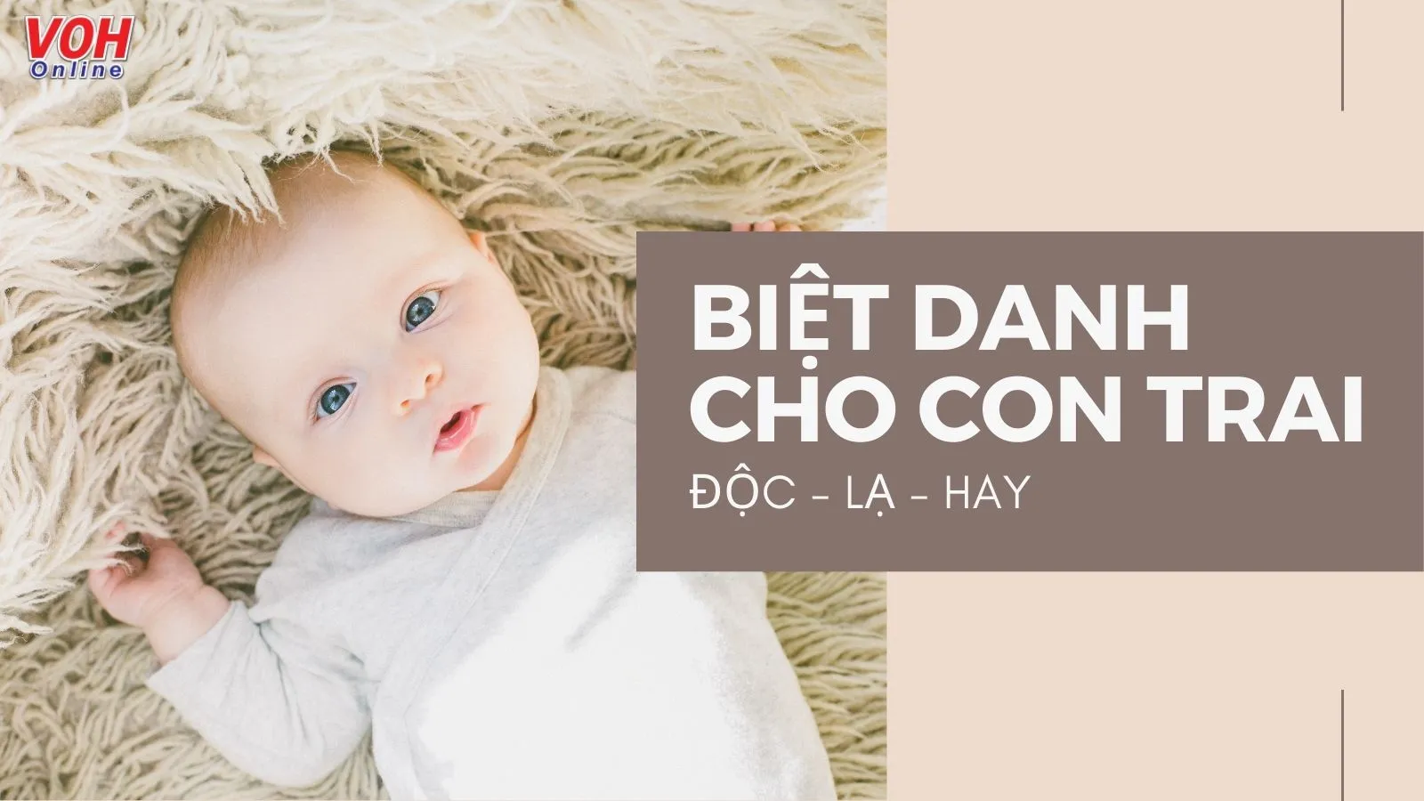 11 cách đặt biệt danh cho con trai độc đáo dễ thương hay nhất