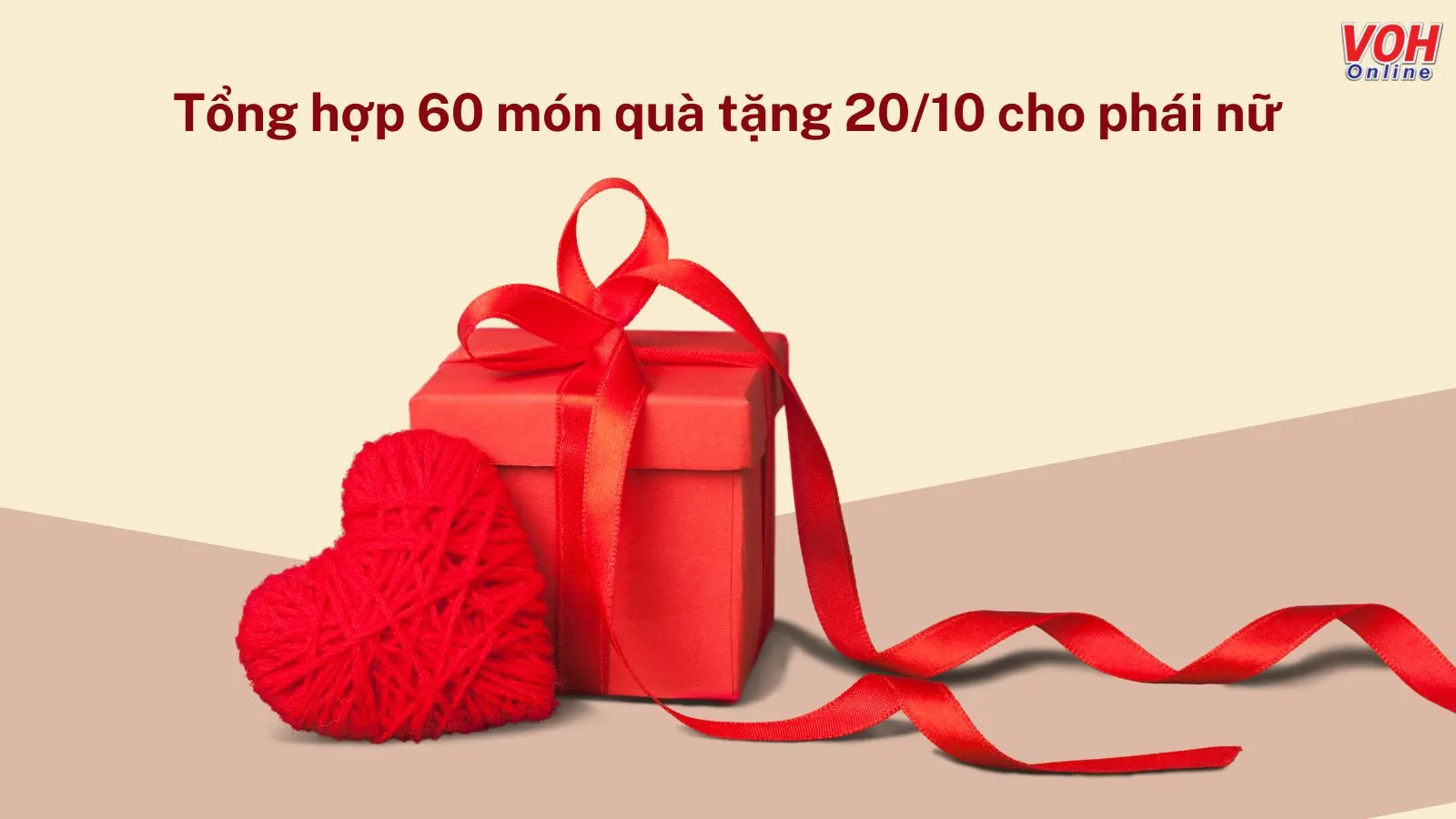 60 món quà tặng 20/10 cho mẹ, vợ, người yêu, bạn bè, cô giáo ý nghĩa phù hợp nhất