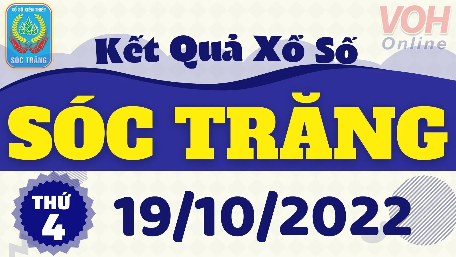 XSST 19/10, xổ số Sóc Trăng hôm nay 19/10/2022 - KQXSST ngày 19/10