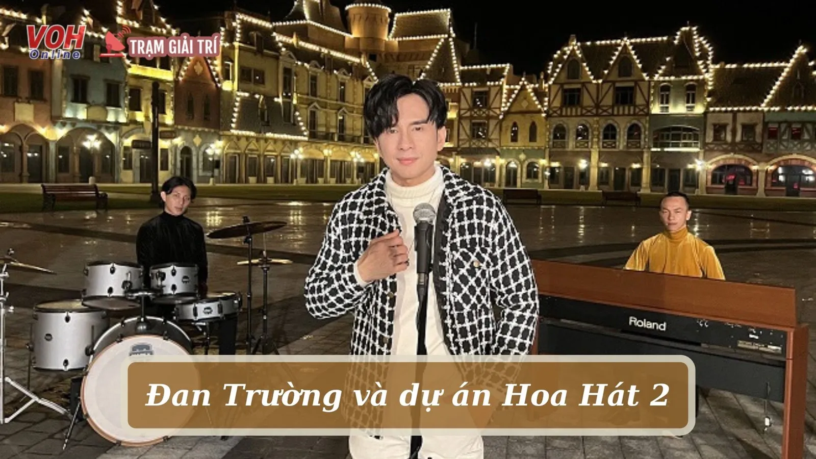 Đan Trường hé lộ dự án âm nhạc mới mang tên Hoa Hát 2