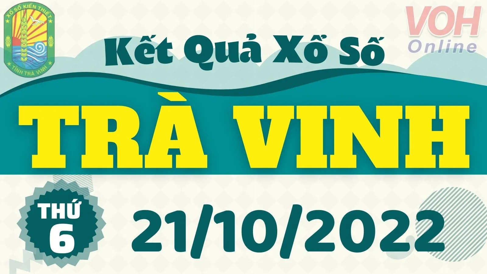 XSTV 21/10, xổ số Trà Vinh hôm nay 21/10/2022 - KQXSTV ngày 21/10