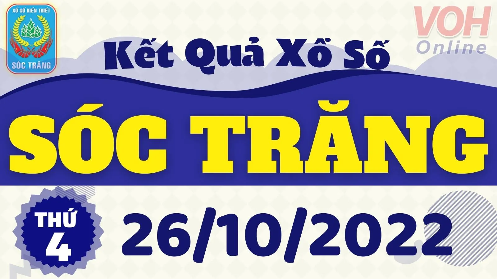 XSST 26/10, xổ số Sóc Trăng hôm nay 26/10/2022 - KQXSST ngày 26/10