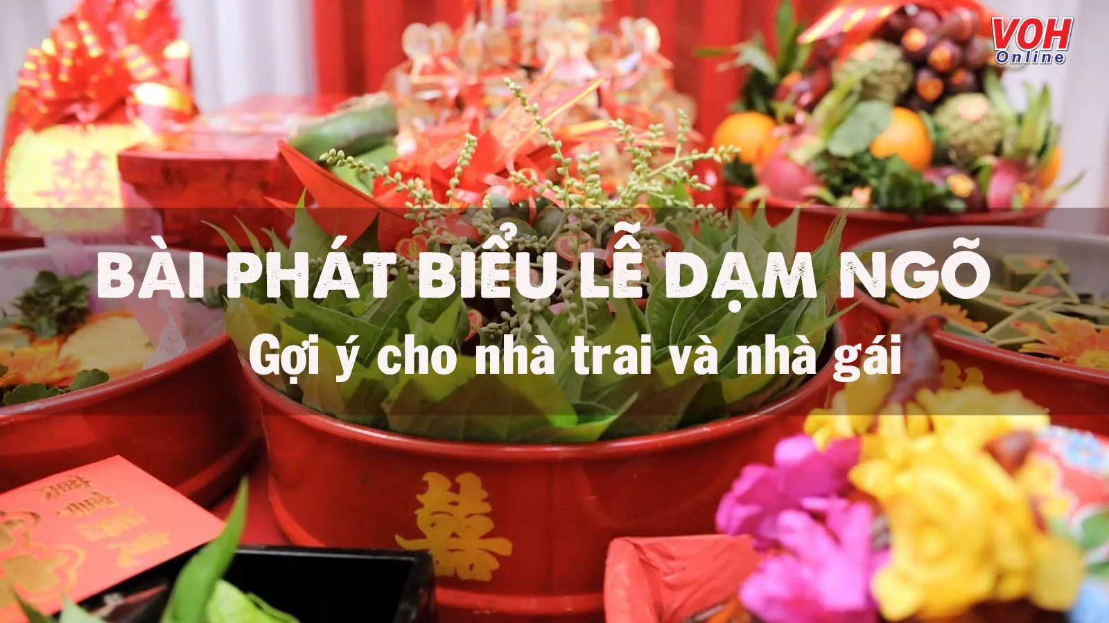 7 bài phát biểu lễ dạm ngõ của họ nhà trai và nhà gái hay nhất