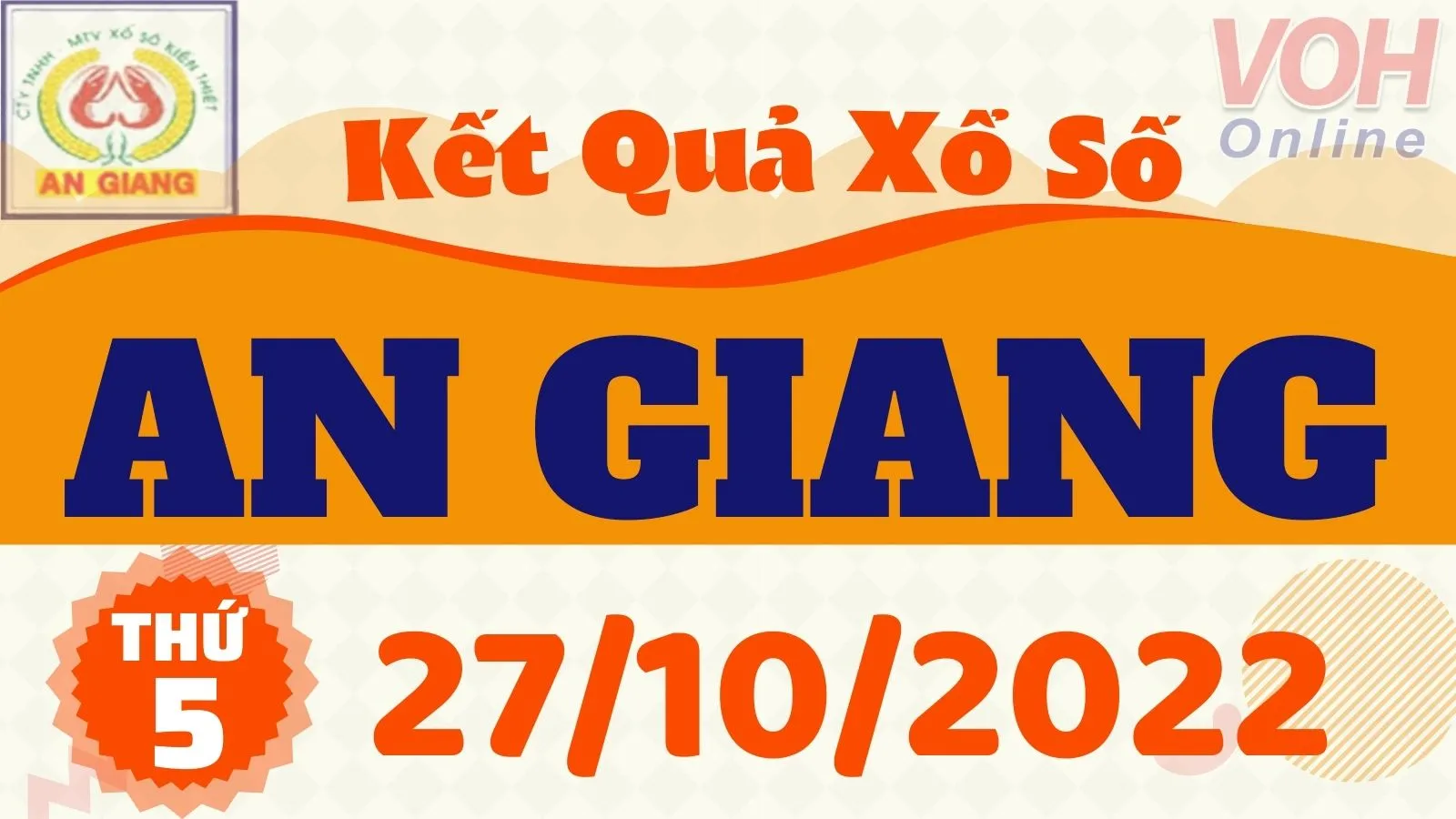 XSAG 27/10, xổ số An Giang hôm nay 27/10/2022 - KQXSAG ngày 27/10