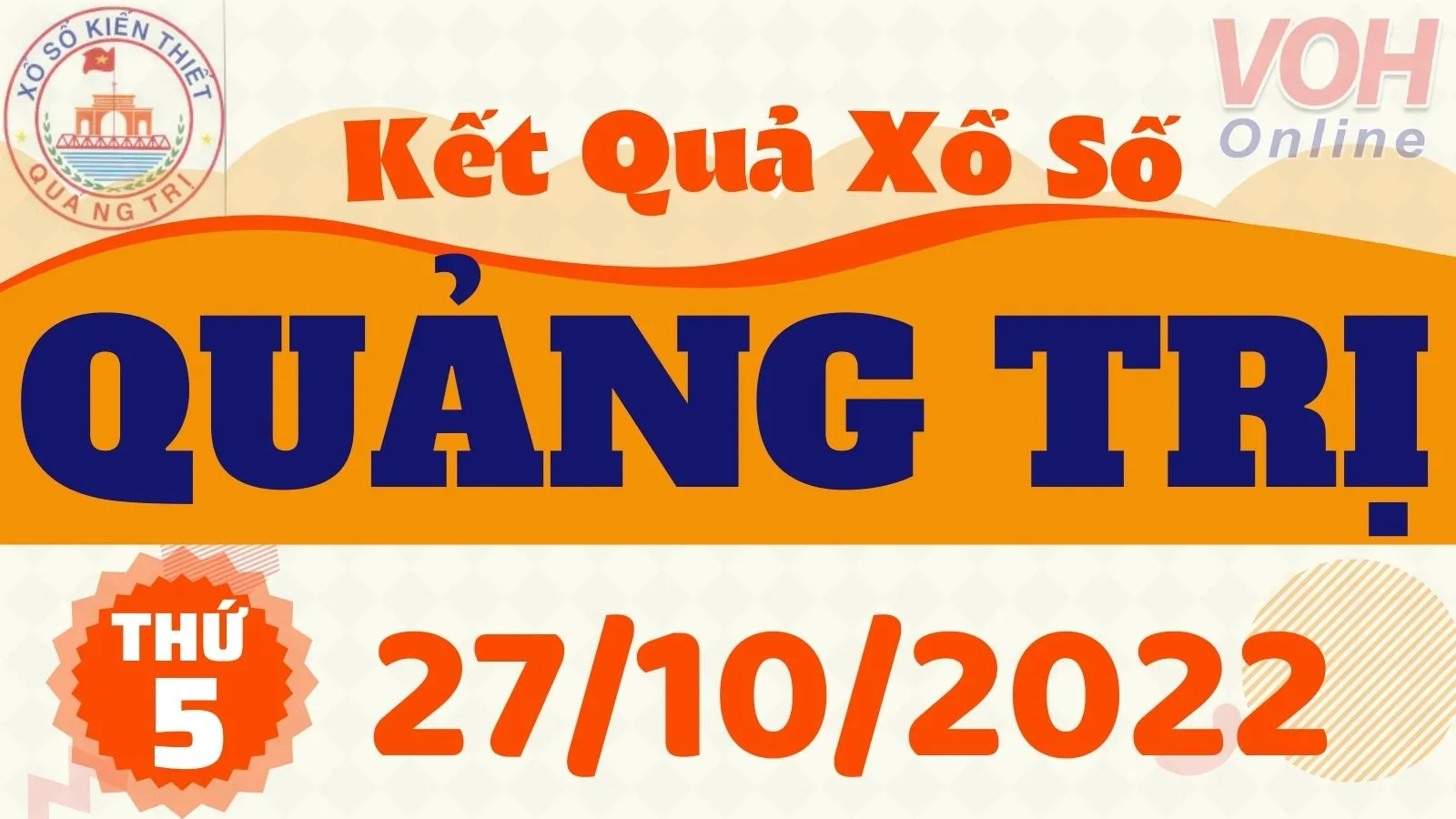 XSQT 27/10, xổ số Quảng Trị hôm nay 27/10/2022 - KQXSQT ngày 27/10