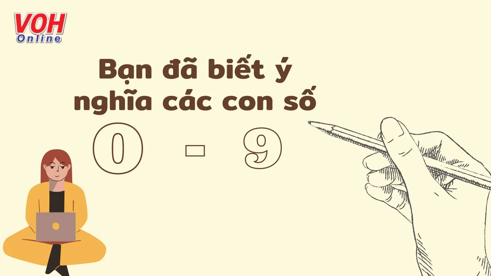 Ý nghĩa các con số 0 - 9 và 00 - 99 trong tình yêu và cuộc sống