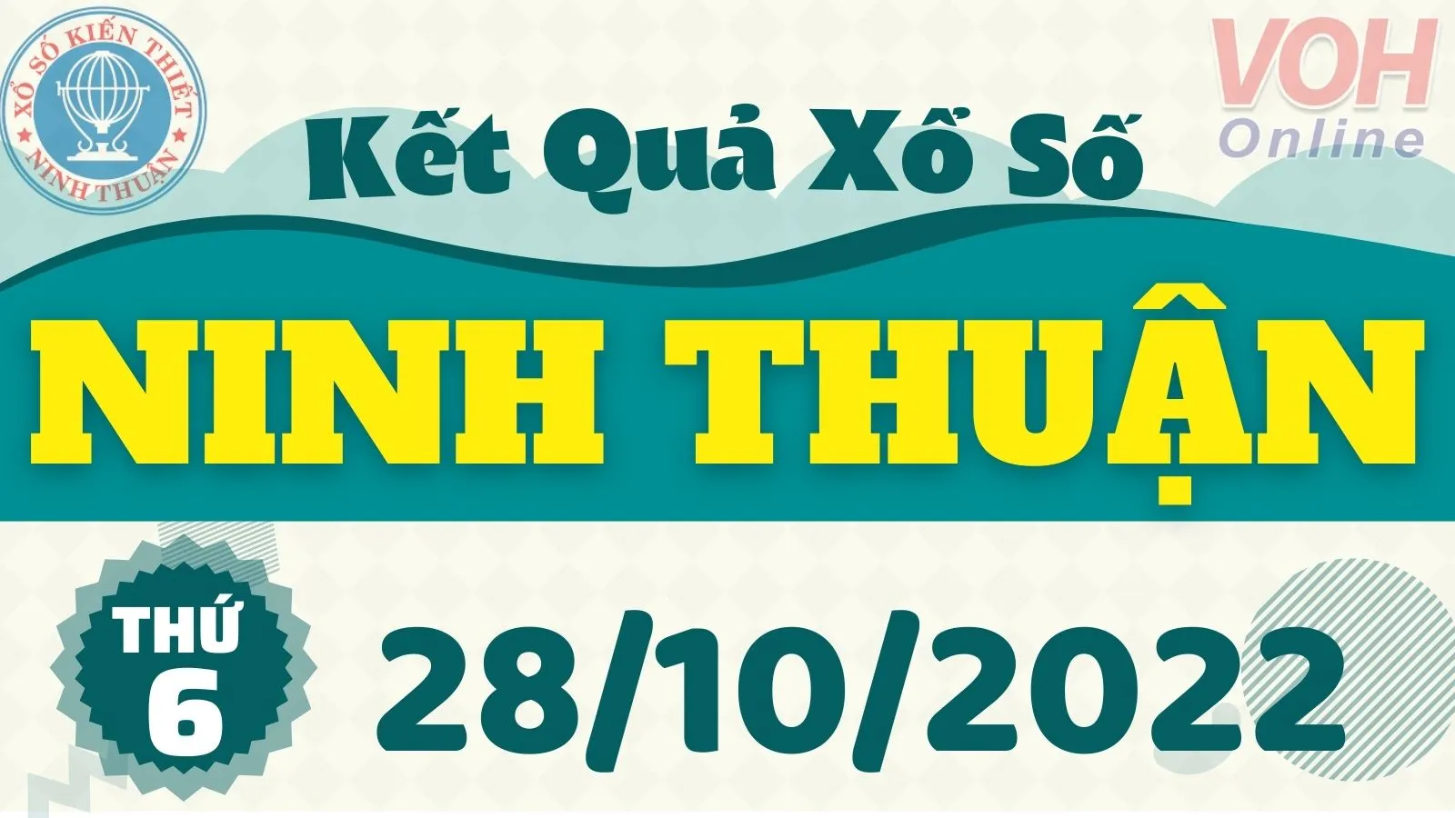 XSNT 28/10, xổ số Ninh Thuận hôm nay 28/10/2022 - KQXSNT ngày 28/10