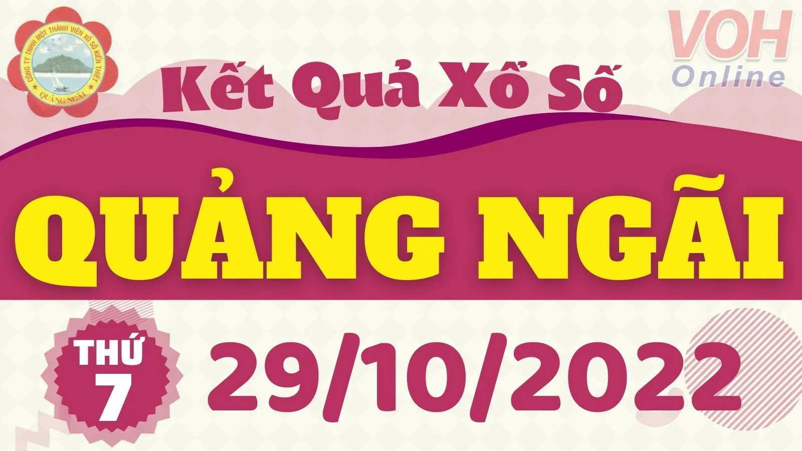 XSQNG 29/10, xổ số Quảng Ngãi hôm nay 29/10/2022 - KQXSQNG ngày 29/10