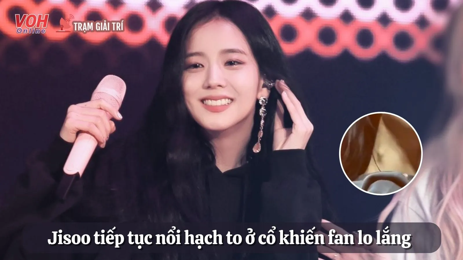 Jisoo (BLACKPINK) tái phát bệnh sưng hạch, báo hiệu sức khỏe không ổn định khiến fan lo lắng