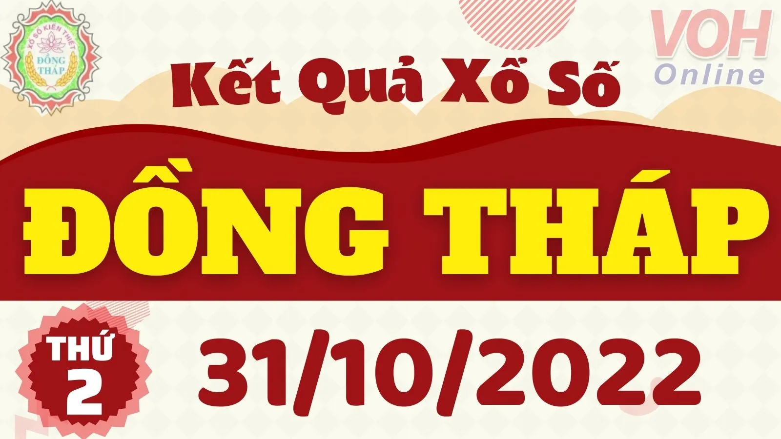 XSDT 31/10, xổ số Đồng Tháp hôm nay 31/10/2022 - KQXSDT ngày 31/10
