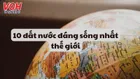 10 đất nước đáng sống nhất thế giới