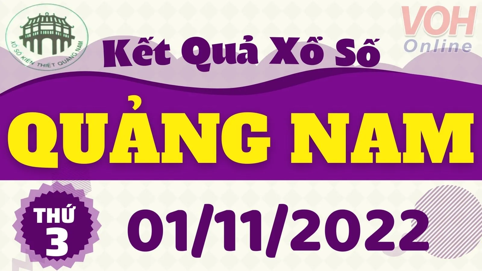 XSQNA 01/11, xổ số Quảng Nam hôm nay 01/11/2022 - KQXSQNA ngày 01/11