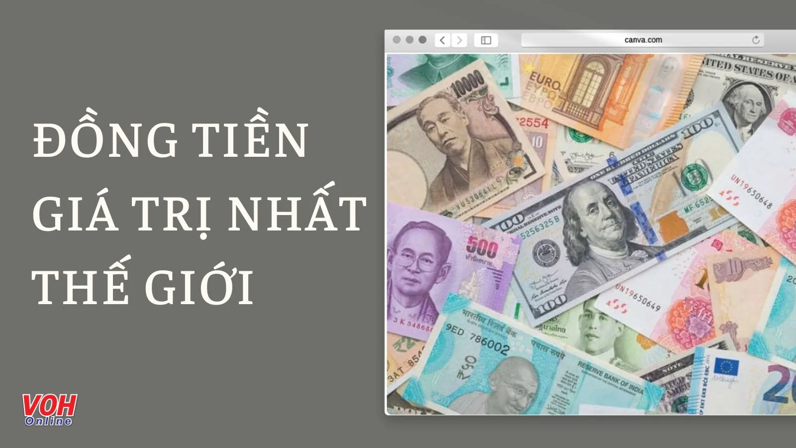 Top 10 đồng tiền giá trị cao nhất thế giới hiện nay