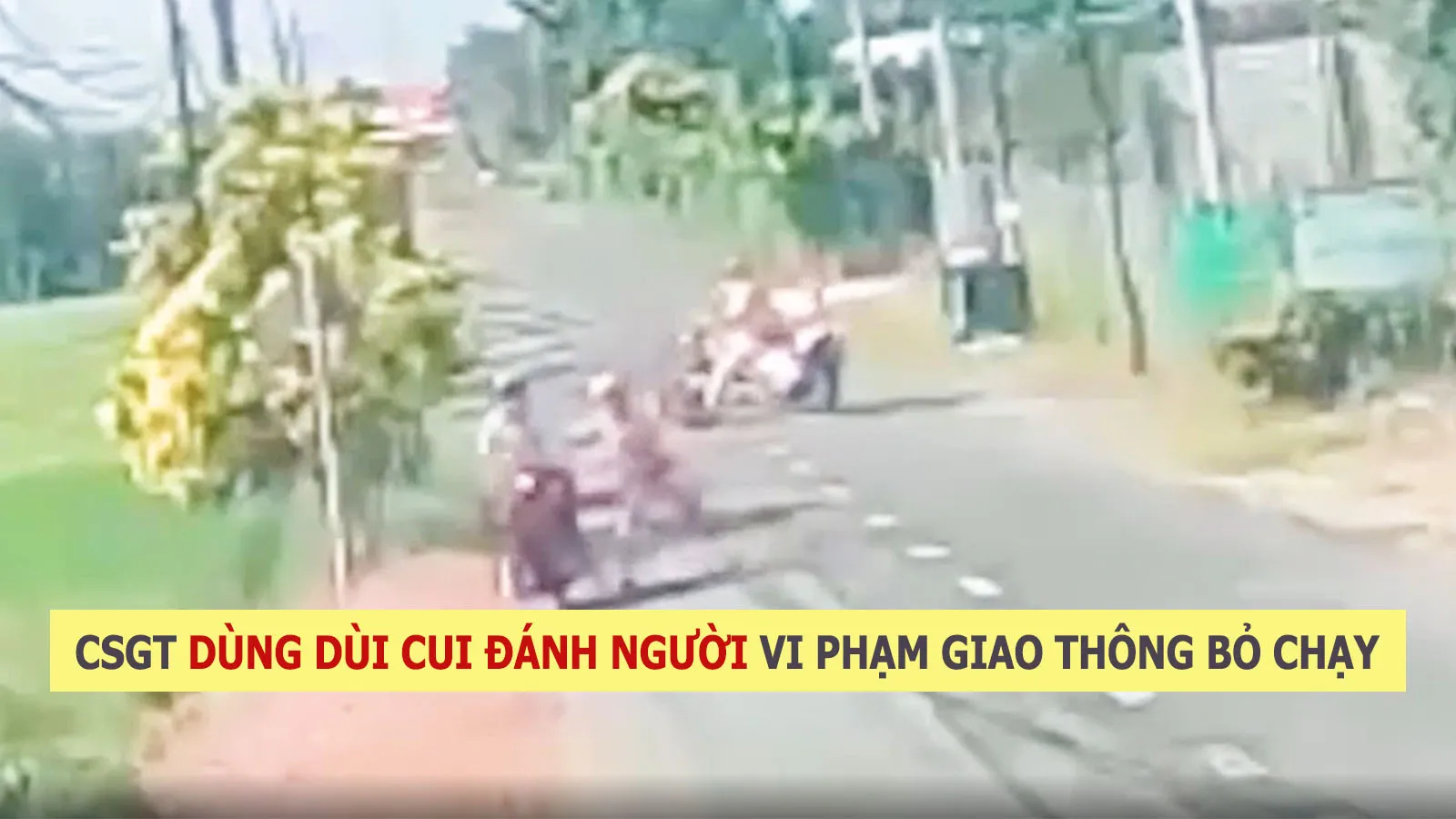 Giáng cấp, kỷ luật cảnh sát giao thông đánh người vi phạm