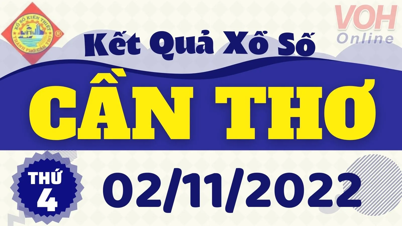 XSCT 2/11, xổ số Cần Thơ hôm nay 2/11/2022 - KQXSCT ngày 2/11