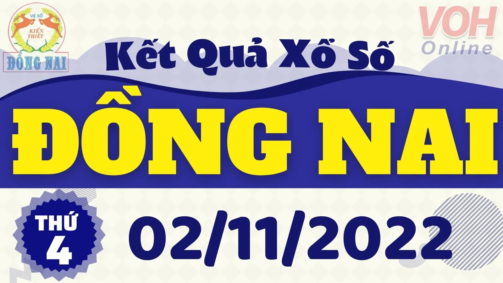 XSDN 2/11, xổ số Đồng Nai hôm nay 2/11/2022 - KQXSDN ngày 2/11