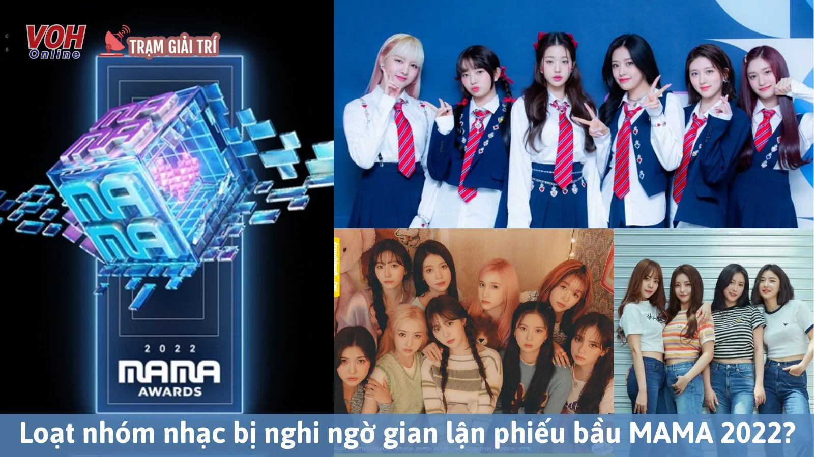 Loạt nhóm nhạc bị nghi ngờ gian lận phiếu bầu MAMA 2022: IVE, Brave Girls, Kep1er...