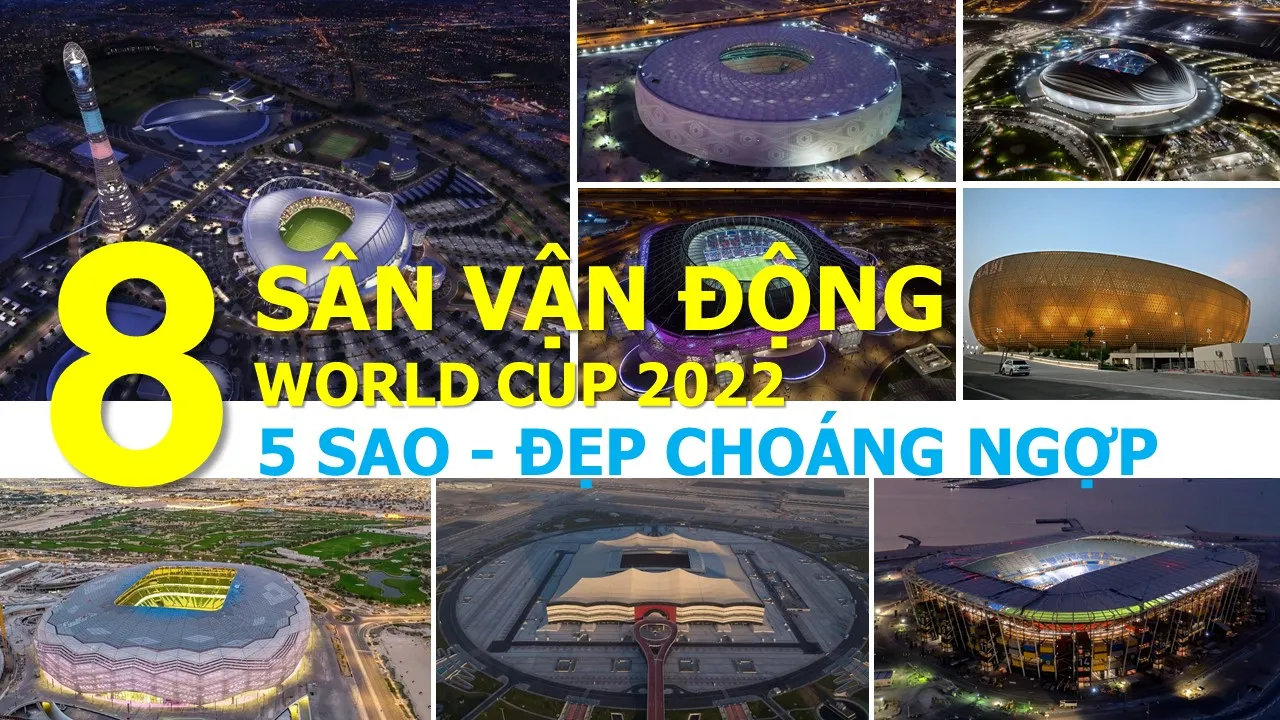 Qatar: 8 sân vận động diễn ra World Cup 2022 được chấm 5 sao, đẹp choáng ngợp