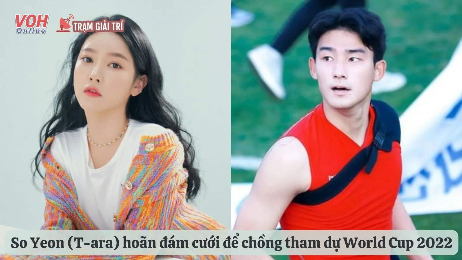 So Yeon (T-ara) đăng ký kết hôn với cầu thủ Jo Yu Min, hoãn đám cưới để chồng tham dự World Cup 2022