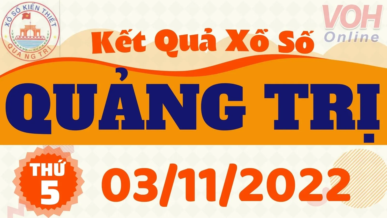 XSQT 3/11, xổ số Quảng Trị hôm nay 3/11/2022 - KQXSQT ngày 3/11