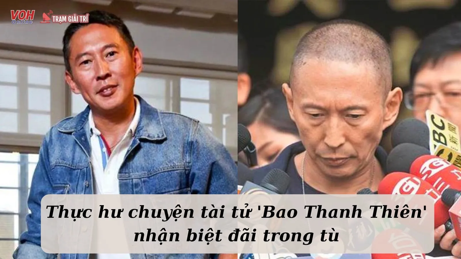 Tài tử phim Bao Thanh Thiên nhận biệt đãi trong tù khiến nhiều người bức xúc