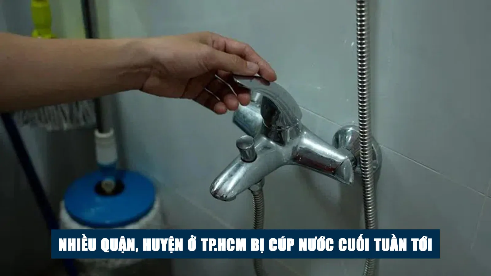 TP.HCM: Nhiều quận, huyện bị cúp nước vào cuối tuần tới