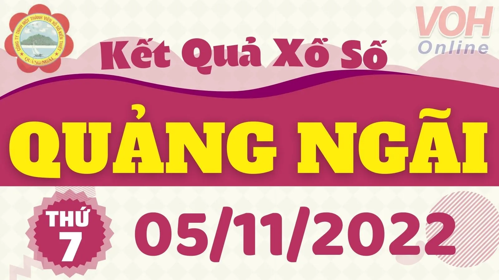 XSQNG 5/11, xổ số Quảng Ngãi hôm nay 5/11/2022 - KQXSQNG ngày 5/11