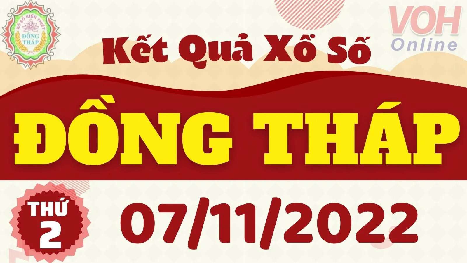 XSDT 7/11, xổ số Đồng Tháp hôm nay 7/11/2022 - KQXSDT ngày 7/11