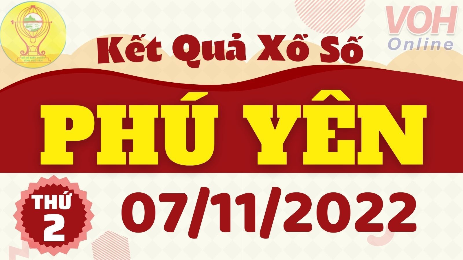 XSPY 7/11, xổ số Phú Yên hôm nay 7/11/2022 - KQXSPY ngày 7/11