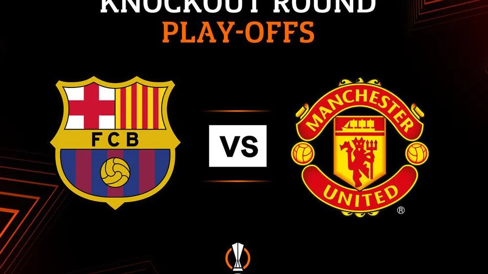 Vòng play-off Europa League hấp dẫn với đại chiến Barca vs MU
