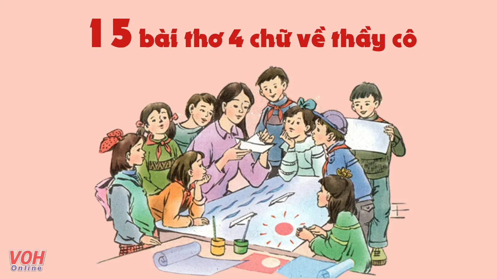 15 bài thơ 4 chữ về thầy cô và cách làm thơ 4 chữ cho ngày 20/11