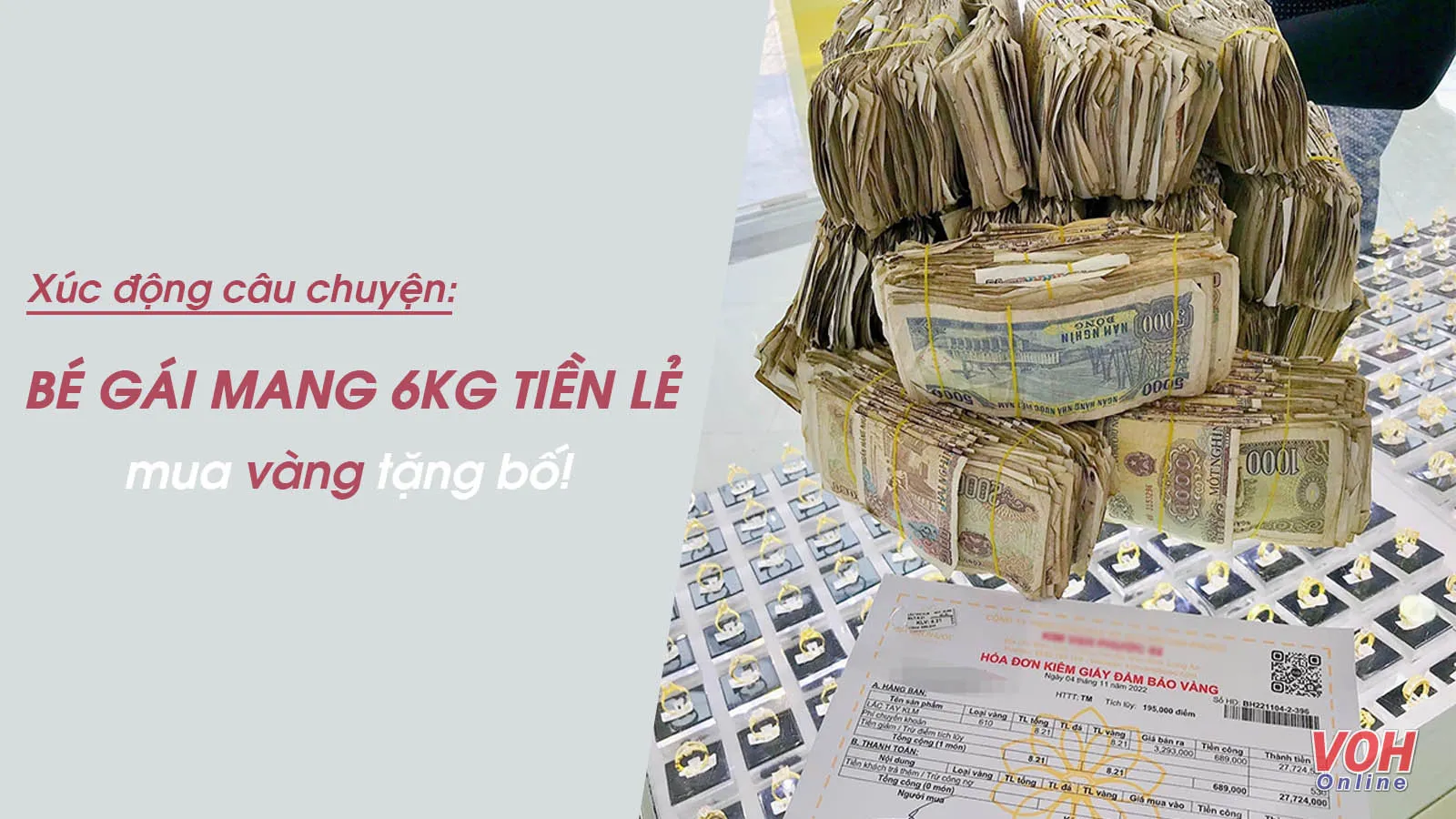 Bé gái “đập heo” nuôi 3 năm, mang 6kg tiền lẻ mua vàng tặng bố