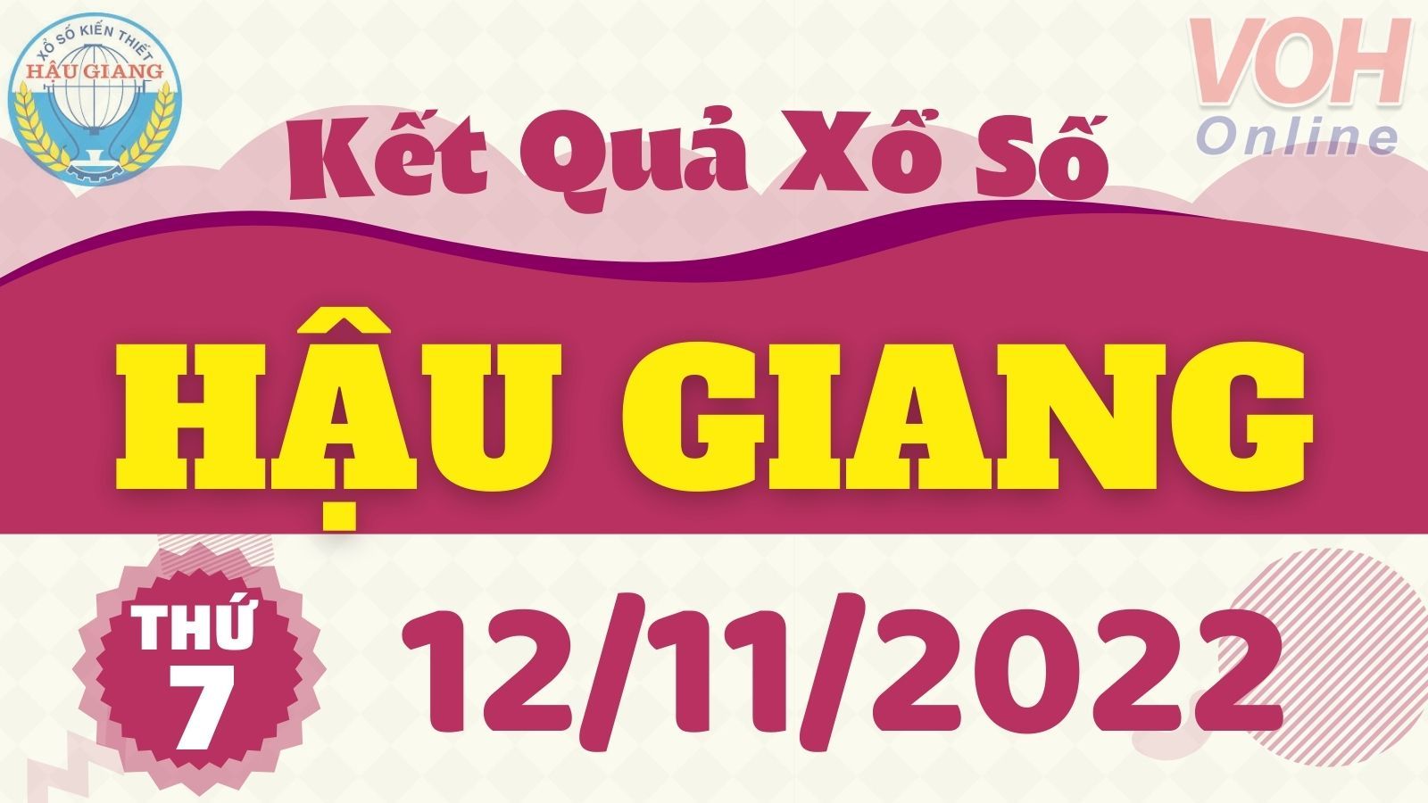 XSHG 12/11, xổ số Hậu Giang hôm nay 12/11/2022 - KQXSHG ngày 12/11