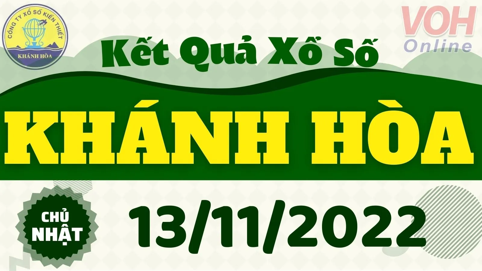 XSKH 13/11, xổ số Khánh Hòa hôm nay 13/11/2022 - KQXSKH ngày 13/11