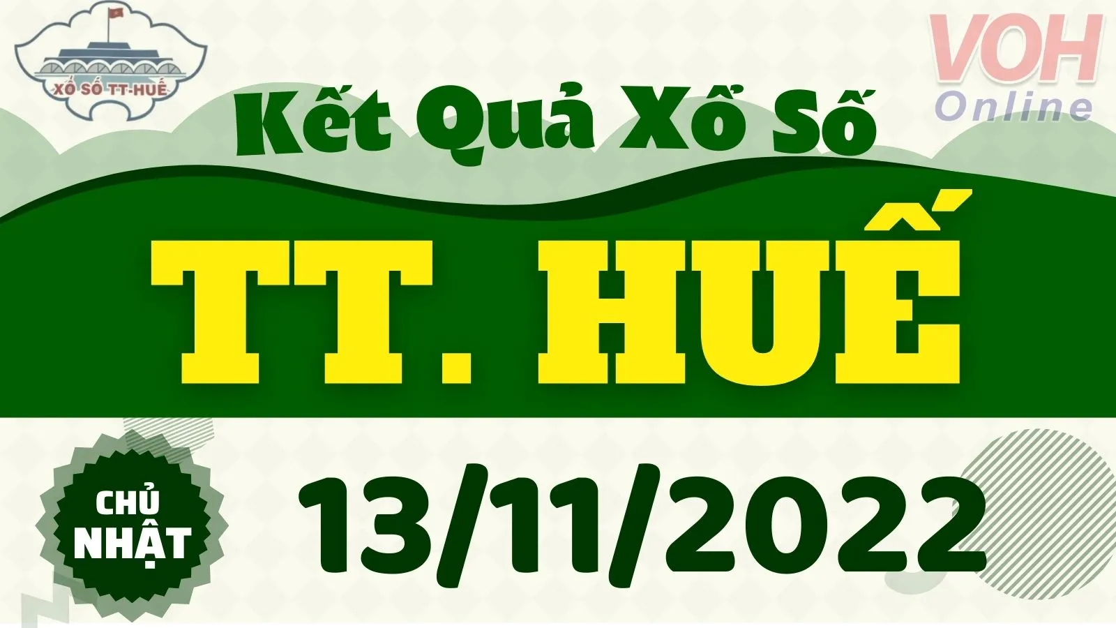 XSTTH 13/11, xổ số Thừa Thiên Huế hôm nay 13/11/2022 - KQXSTTH ngày 13/11