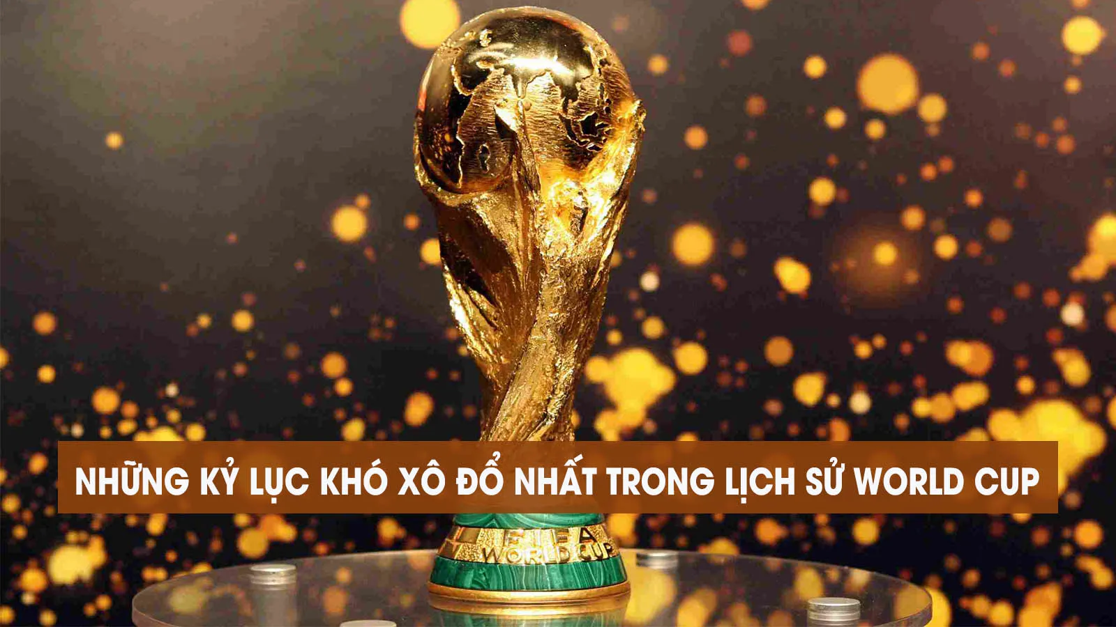 Những kỷ lục khó xô đổ nhất trong lịch sử World Cup