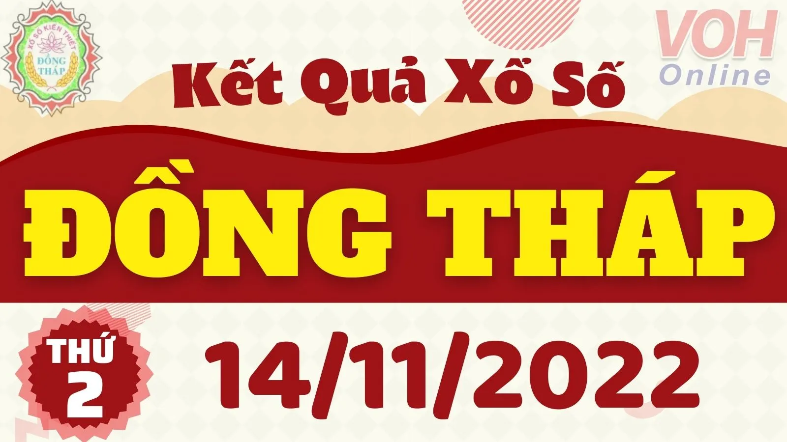 XSDT 14/11, xổ số Đồng Tháp hôm nay 14/11/2022 - KQXSDT ngày 14/11