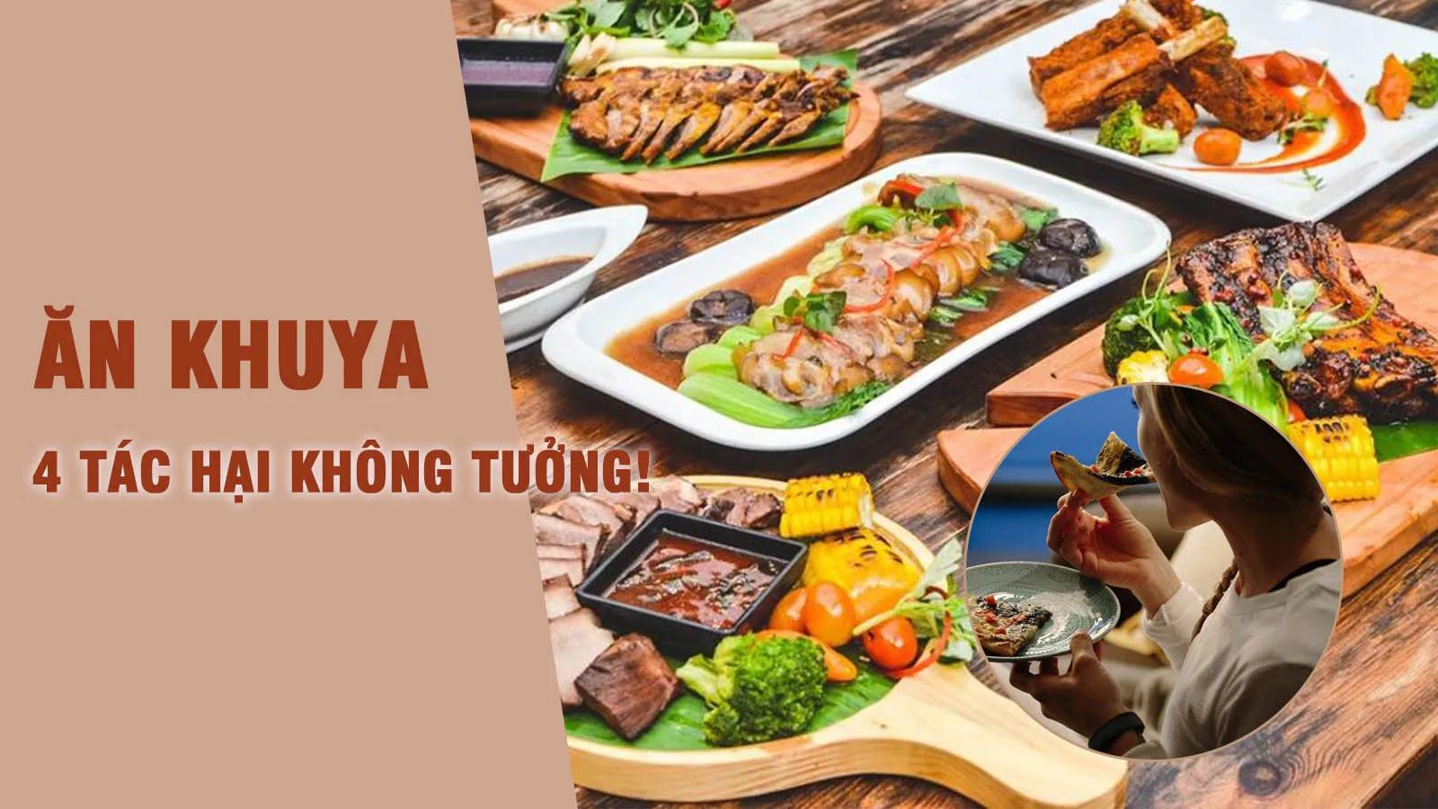 Tác hại không ngờ từ thói quen ăn khuya