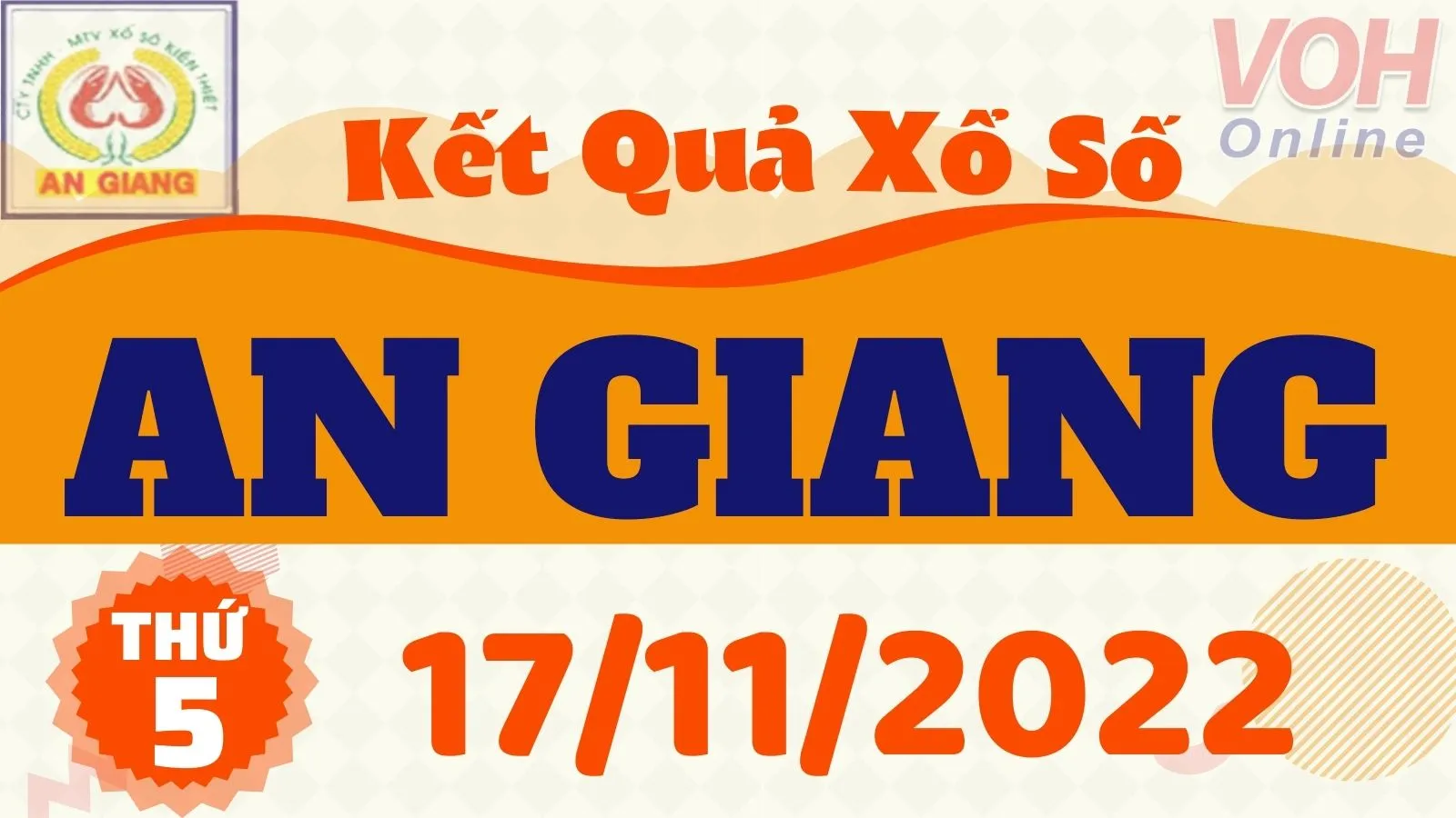 XSAG 17/11 - Xổ số An Giang hôm nay 17/11/2022 - KQXSAG ngày 17 tháng 11