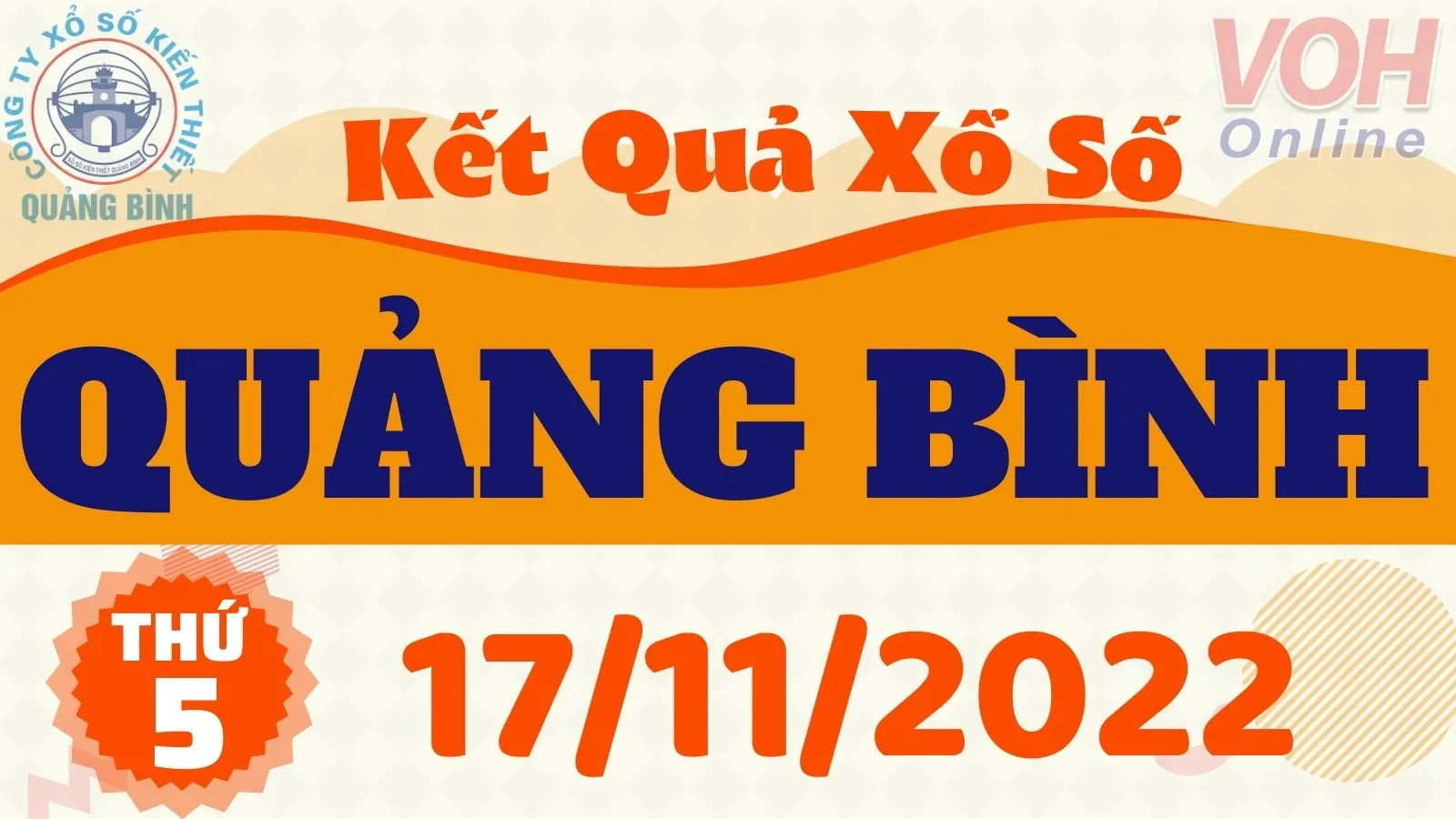 XSQB 17/11 - Xổ số Quảng Bình hôm nay 17/11/2022 - KQXSQB ngày 17 tháng 11
