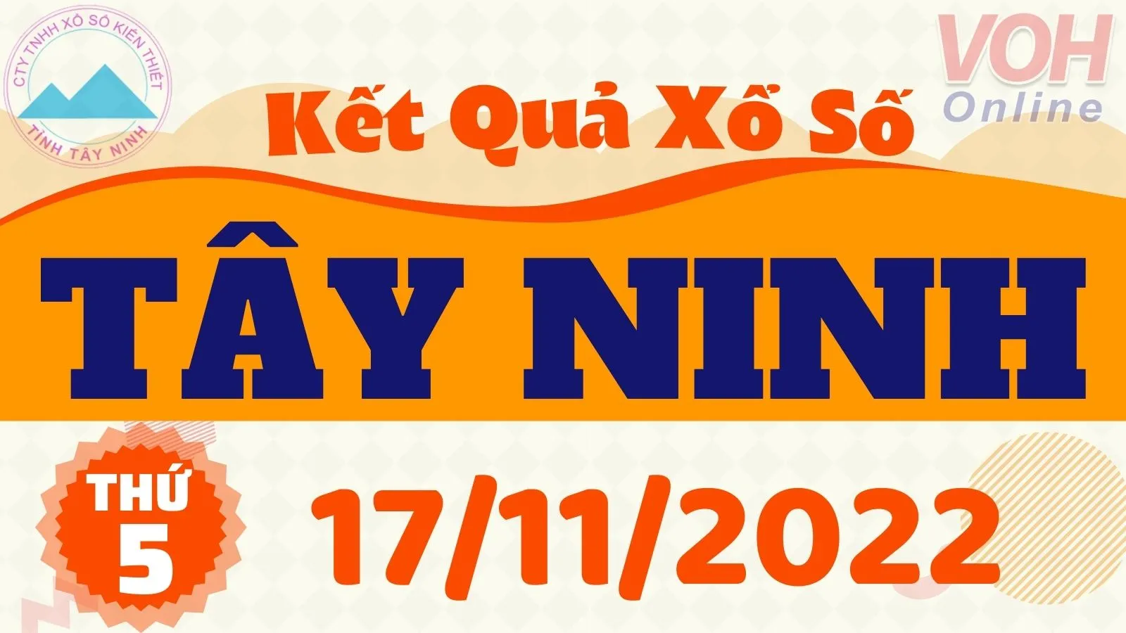 XSTN 17/11 - Xổ số Tây Ninh hôm nay 17/11/2022 - KQXSTN ngày 17 tháng 11
