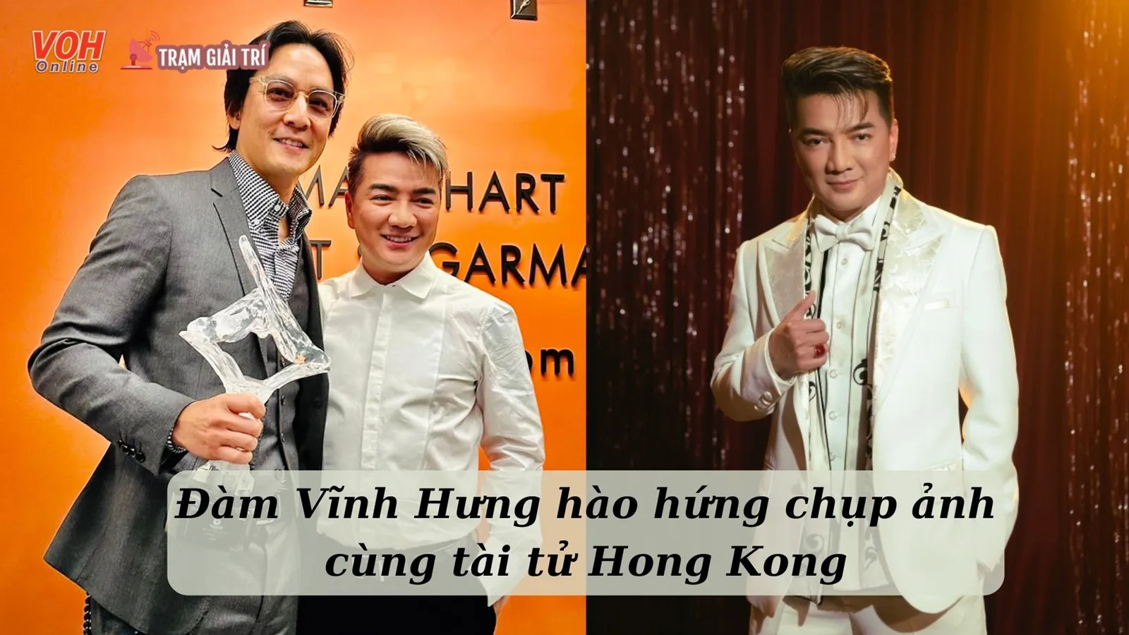 Đàm Vĩnh Hưng khoe ảnh chụp cùng nam tài tử Hong Kong