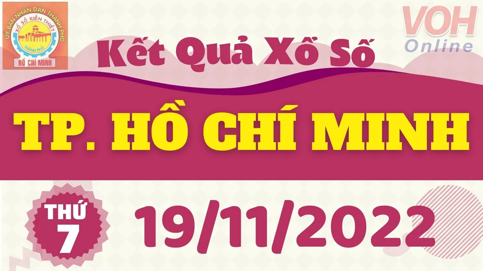 XSHCM 19/11 - Xổ số TP.HCM hôm nay 19/11/2022 - KQXSTP ngày 19 tháng 11