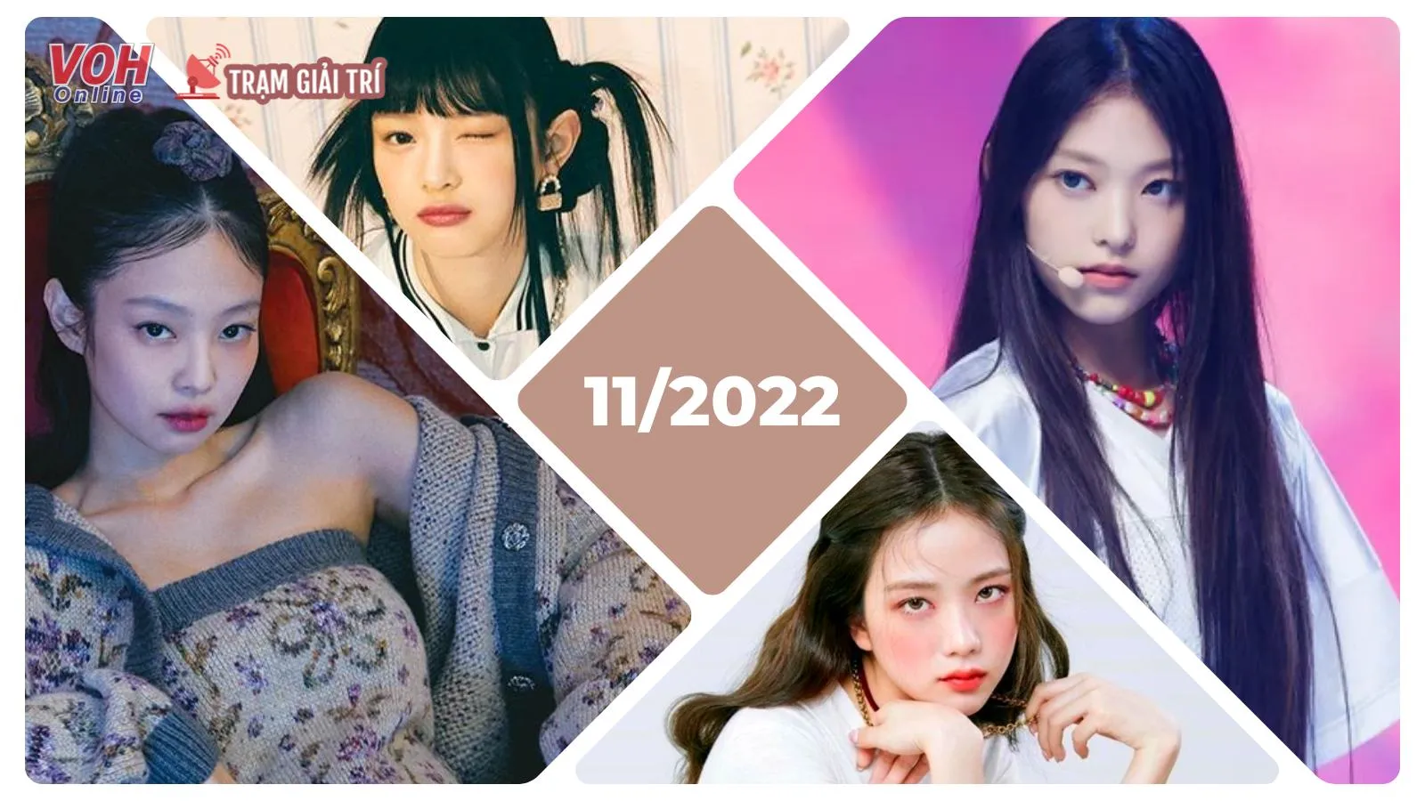 BXH danh tiếng nữ idol Kpop tháng 11/2022: Các cô gái BLACKPINK và NewJeans cạnh tranh sít sao