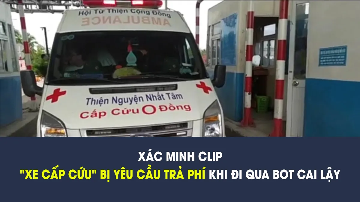 Xe khách ‘đội lốt’ xe cấp cứu náo loạn trạm BOT Cai Lậy