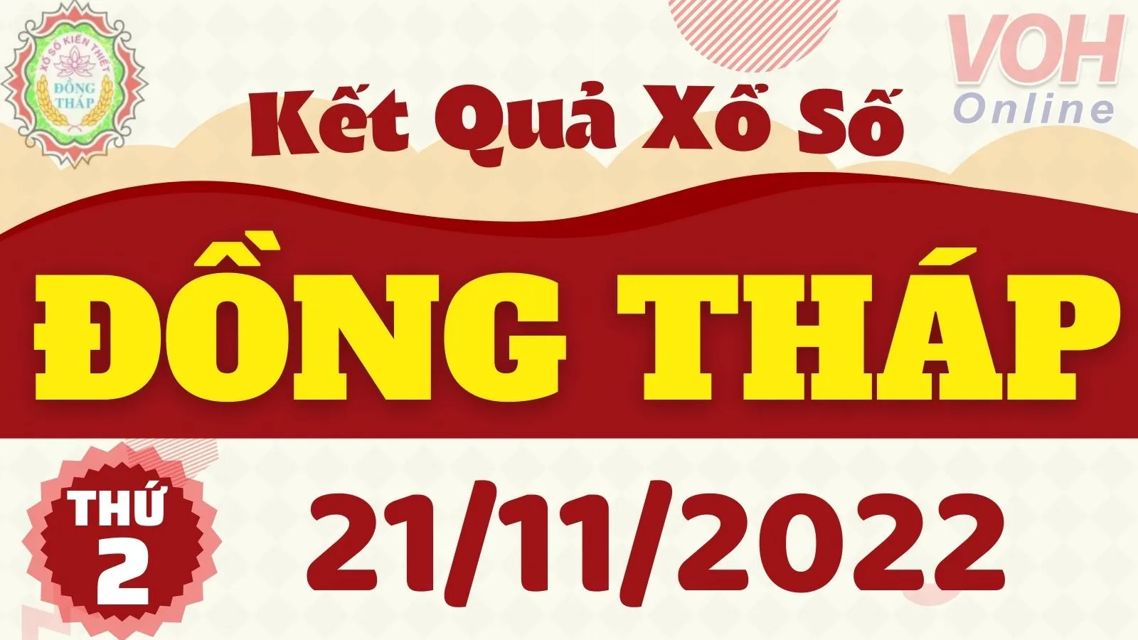 XSDT 21/11 - Xổ số Đồng Tháp hôm nay 21/11/2022 - KQXSDT ngày 21 tháng 11