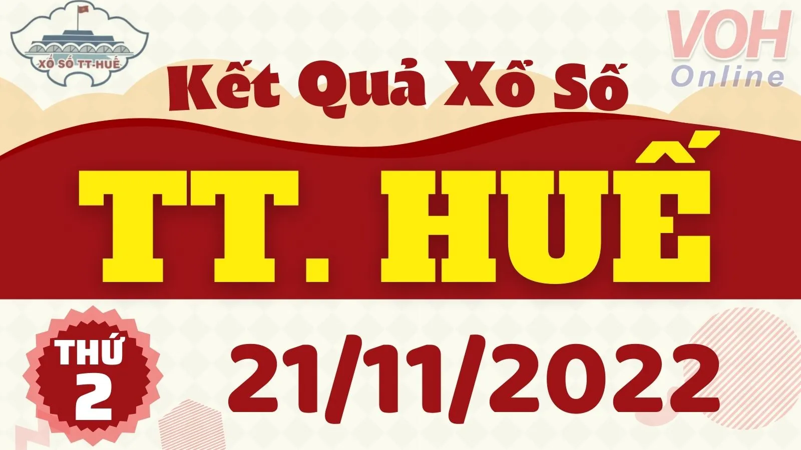 XSTTH 21/11 - Xổ số Thừa Thiên Huế hôm nay 21/11/2022 - KQXSTTH ngày 21 tháng 11
